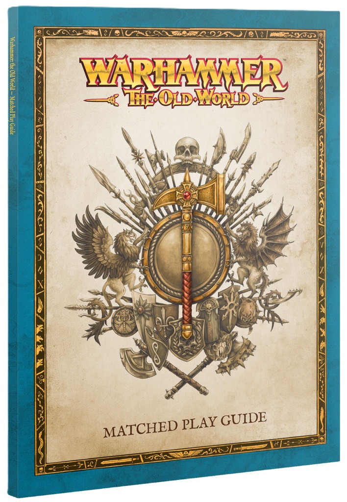 THE OLD WORLD: MATCHED PLAY GUIDE